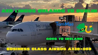 Aer Lingus to Dublin Business Class A330-300 Orlando to Dublin Ireland Direct flight