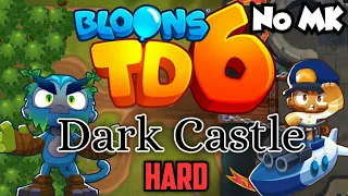 BTD6 - Dark Castle - Hard | No Monkey Knowledge (MK) (ft. Obyn)