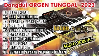 DANGDUT TERBARU | ORGEN TUNGGAL DANGDUT ORIGINAL TERBAIK 2024