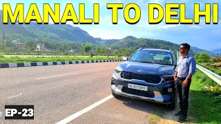 Manali To Delhi By Road | Manali To Delhi Road Trip | Spiti Valley Road Trip | Vikram Xplorer