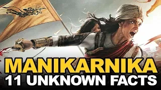 Manikarnika Movie - UNKNOWN Facts | Kangana Ranaut | Ankita Lokhande