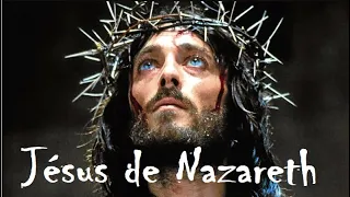 Jésus de Nazareth -- Film complet (VF) Version intégrale en français