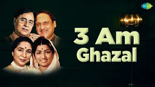 3 Am Ghazal | Chupke Chupke Raat | Chithi Na Koi Sandesh | Tum Ko Dekha To Yeh | Relaxing Ghazals