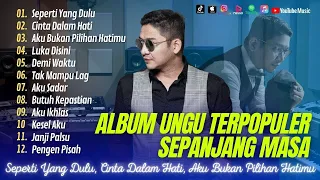 Kumpulan Lagu Ungu Terpopuler Sepanjang Masa | Lagu Tahun 2000 | Cinta Dalam Hati, Seperti Yang Dulu