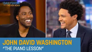 John David Washington - Re-Examining Inheritance & “The Piano Lesson” | The Daily Show