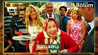 Güzel Köylü 23. Bölüm (4K Ultra HD)