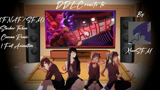 DDLC reacts to Slasher (Techno Cinema Remix) Full Animation By: XenoSFM | GC Reaction Video