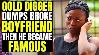 GOLD DIGGER DUMPS BROKE BOYFRIEND, THEN THIS HAPPENS. @ConsciousReality.