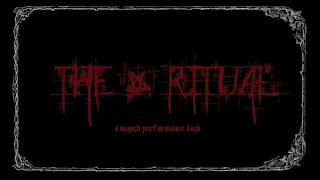 “THE ⛧ RITUAL”  | school performance task.