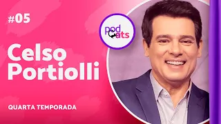 CELSO PORTIOLLI | PODCATS 4ª TEMP #05
