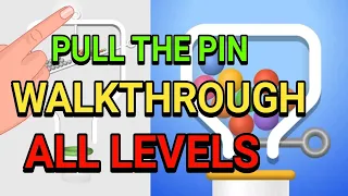 PULL THE PIN - ALL LEVELS 1-50 Gameplay Walkthrough