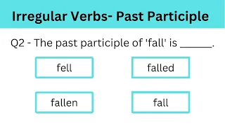 Irregular Verbs- Past Participle (Quiz) - 1