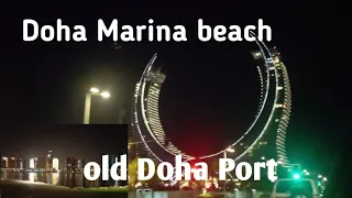 visit old Doha Qatar|Old doha port|lusail city doha qatar