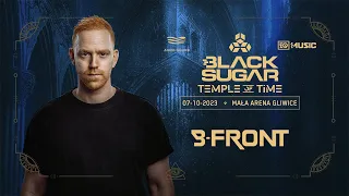 B-FRONT at BLACK SUGAR - Temple of Time | EQ Music Poland