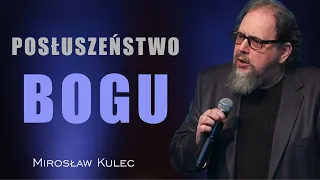 Posłuszeństwo Bogu - Miroslaw Kulec