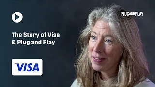 The Story of Visa & Plug and Play: Innovating Money Movement Experiences Worldwide