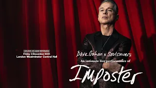 DAVE GAHAN & SOULSAVERS IMPOSTER Live In London - Westminster Central Hall 2021-12-03