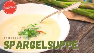 Schnelle SPARGEL-CREME-SUPPE selber kochen  - cremig, lecker & ganz einfach!