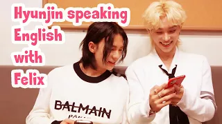 Hyunjin speaking English with Felix