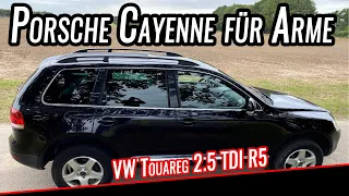 Brauche ich den Touareg wirklich? | Möchtegern-Cayenne | VW Touareg 7L 2.5 TDI R5 | OGA'S Garage