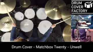 Matchbox Twenty - Unwell - Drum Cover by 유한선[DCF]