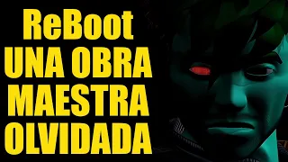 ReBoot  - Una obra maestra olvidada