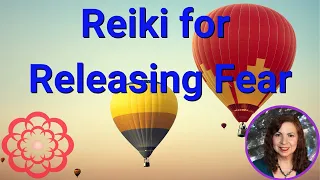 Reiki for Releasing Fear 💮