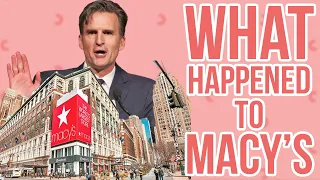 What Happened to Macy’s?