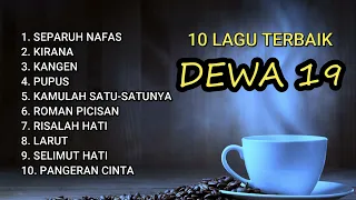 DEWA 19 FULL ALBUM NOSTALGIA 90an LAGU TERBAIK TANPA IKLAN