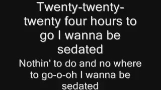 Ramones- I Wanna Be Sedated lyrics