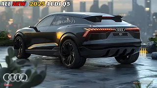 2025 Audi Q5 Launched - All New Luxury Q Series Has Come! Release And Date - Price?