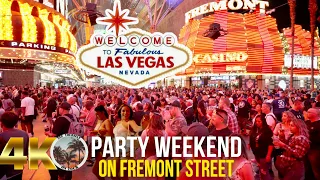 [4K] Crazy Party Weekend on Fremont Street 2022