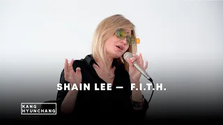 SHAIN LEE —  F.I.T.H.