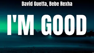 David Guetta, Bebe Rexha - I'm Good (Lyrics) Olivia Rodrigo, Wiz Khalifa ft. Charlie Puth, Rema