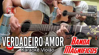 Magníficos Verdadeiro amor Karaokê violão (Dm)