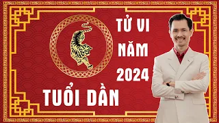 TỬ VI TUỔI DẦN 2024 | Dự báo vận trình TUỔI DẦN năm Giáp Thìn 2024