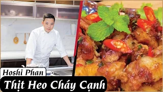 Tập 15: Công Thức Thịt Heo Cháy Cạnh Cực Ngon Và Dễ Làm 😋 - Chef Hoshi Phan