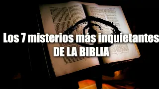 Los 7 Misterios Más Inquietantes De La Biblia