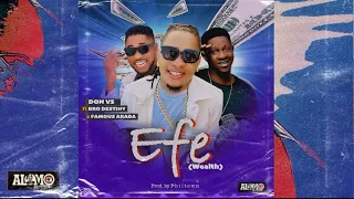 Don Vs - Efe ft Bro Destiny x Famous AKABA