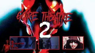 Gore Theatre 2 - Horror Trailer Anthology (2022)