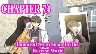 Immortal Swordsman In The Reverse World Chapter 74 [English Sub] | Manhua ES