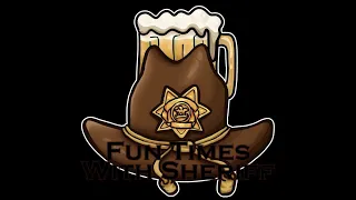 Fun Tines With The Sheriff Season 5 Episode 10 (Episode 50) Season Finale