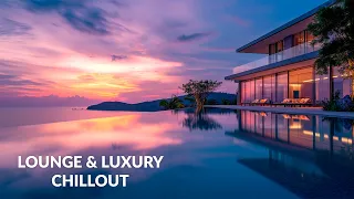 LOUNGE & LUXURY CHILLOUT Relax, Work, Study, Meditation | New Age & Calm | Background Music