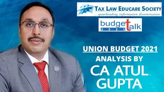 Union Budget 2021 | Highlights by CA Atul Gupta