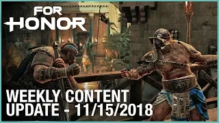 For Honor: Week 11/15/2018 | Weekly Content Update | Ubisoft [NA]