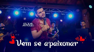 Gildean Marques - DVD Vem se apaixonar