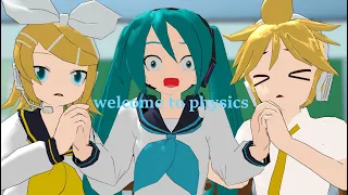 [MMD Vine] Welcome to physics (ORIGINAL)