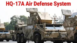 The HQ-17A Air Defense System