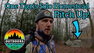One Tigris Solo Homestead T/C Pitch Up!