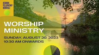 Sunday Worship Ministry | 20th August 2023